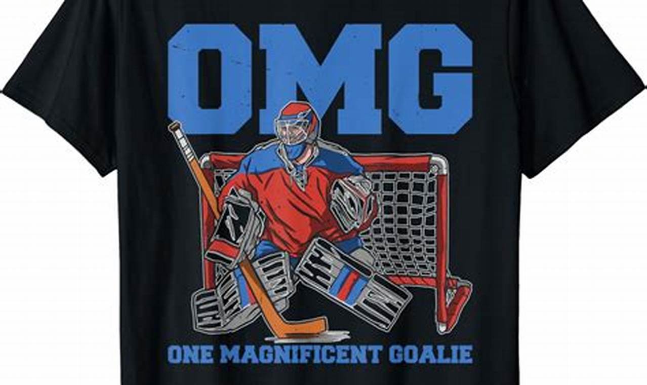 Save with Style: Hockey Goalie T Shirts & More Your Ultimate Source for Hockey Updates, Training Guides, and Equipment Recommendations Save with Style: Hockey Goalie T Shirts & More | Your Ultimate Source for Hockey Updates, Training Guides, and Equipment Recommendations
