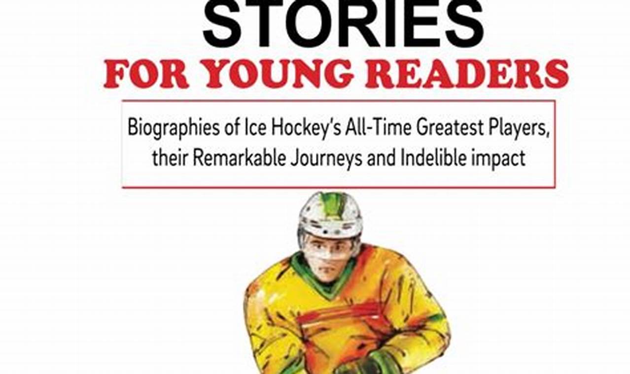 Best Hockey Books: Tales of the Players & More Your Ultimate Source for Hockey Updates, Training Guides, and Equipment Recommendations Best Hockey Books: Tales of the Players & More | Your Ultimate Source for Hockey Updates, Training Guides, and Equipment Recommendations