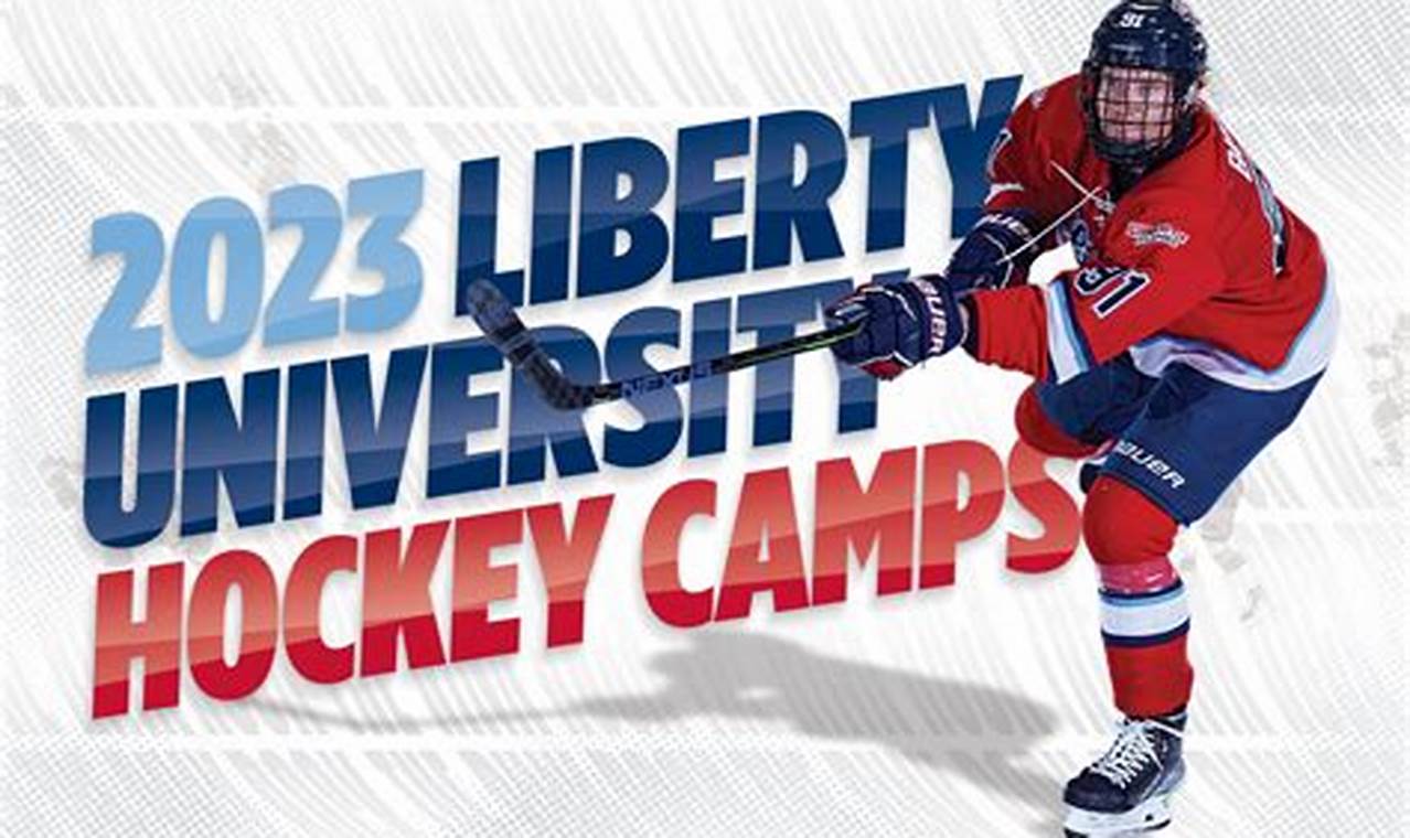 Unlock Your Potential: Liberty University Hockey Camp Skills | Your Ultimate Source for Hockey Updates, Training Guides, and Equipment Recommendations