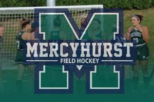 2024 Mercyhurst Field Hockey Schedule: Dates &amp; Times | Your Ultimate Source for Hockey Updates, Training Guides, and Equipment Recommendations