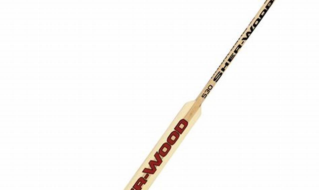 Best Sherwood Goalie Hockey Sticks: Reviews & Guide | Your Ultimate Source for Hockey Updates, Training Guides, and Equipment Recommendations