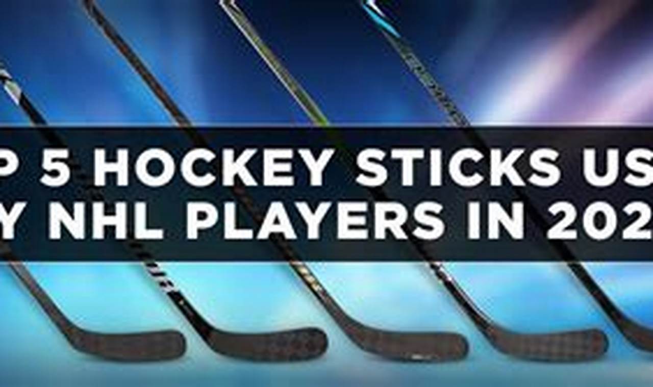 Top Hockey Sticks 2025: The Best Sticks Revealed! Your Ultimate Source for Hockey Updates, Training Guides, and Equipment Recommendations Top Hockey Sticks 2025: The Best Sticks Revealed! | Your Ultimate Source for Hockey Updates, Training Guides, and Equipment Recommendations