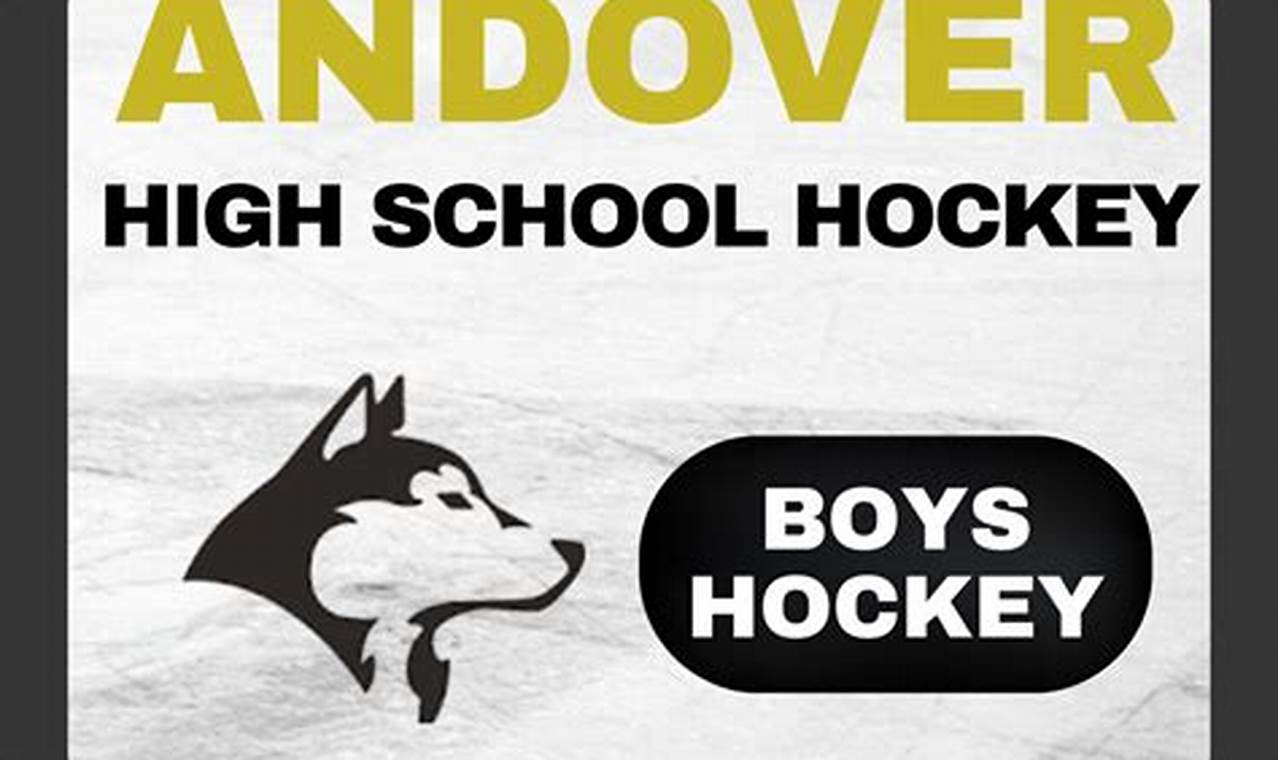 Andover HS Hockey: Scores, News & Local Hockey | Your Ultimate Source for Hockey Updates, Training Guides, and Equipment Recommendations