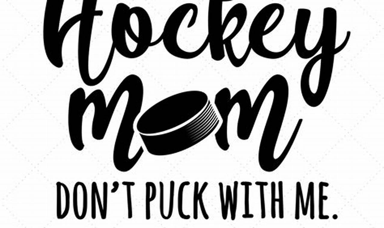 Cool Hockey Mom SVG Designs: Free & Premium Options | Your Ultimate Source for Hockey Updates, Training Guides, and Equipment Recommendations